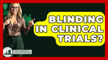 Blinding In Clinical Trials? - The Friendly Statistician