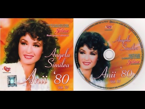 ANGELA SIMILEA - ANII 80 vol 4 - Full album - 2011