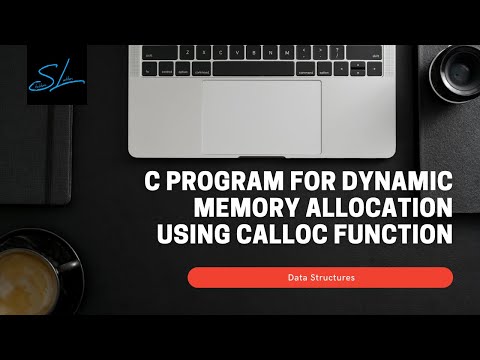 How to write a C Program for  Dynamic Memory Allocation using Calloc Function - Data Structures