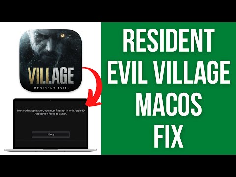 Resident Evil Village Mac: 'Application failed to launch' FIX!