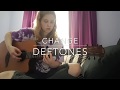 Change (In the House of Flies) - Deftones Cover