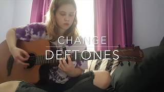 Change (In the House of Flies) - Deftones Cover chords