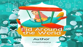 Eid Around the World - Children Kids Stories Read Along Audio Story Book Storytime