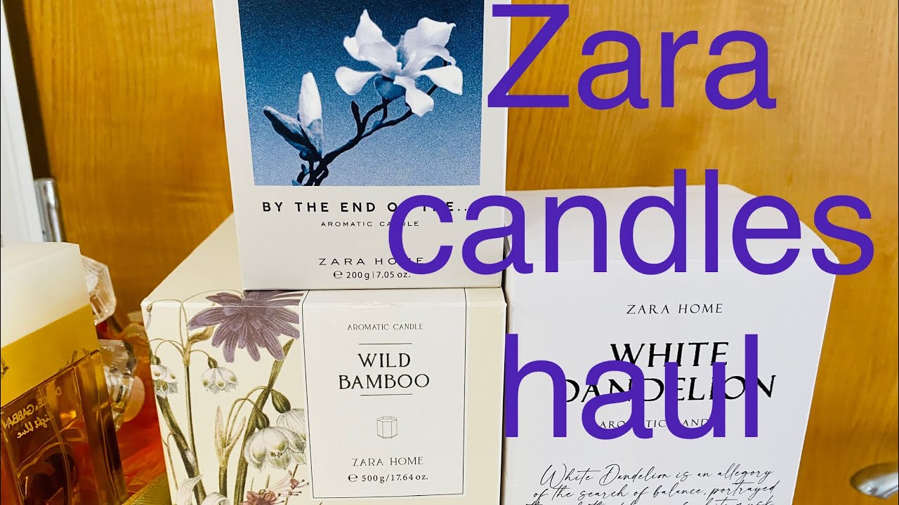 ZARA SCENTED CANDLES HAUL YouTube