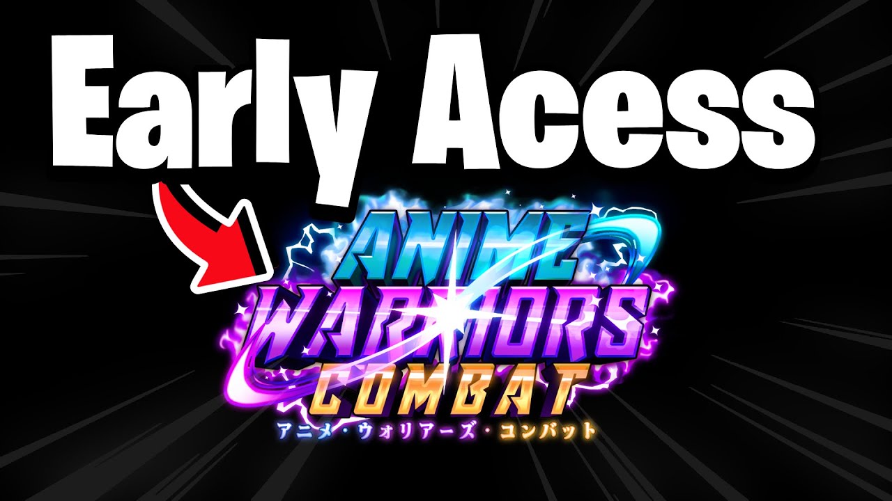 [🔴] ANIME WARRIORS COMBAT (EARLY ACCESS)