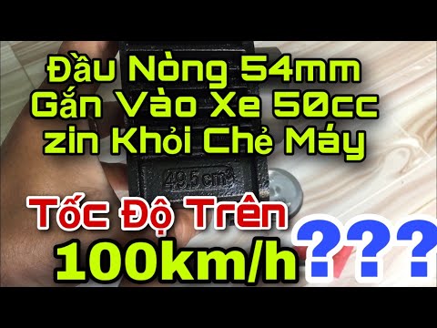 Video Xe 50cc Zin Không Chẻ Máy Gắn Đầu Nòng 54mm Tốc Độ 100... - youtube