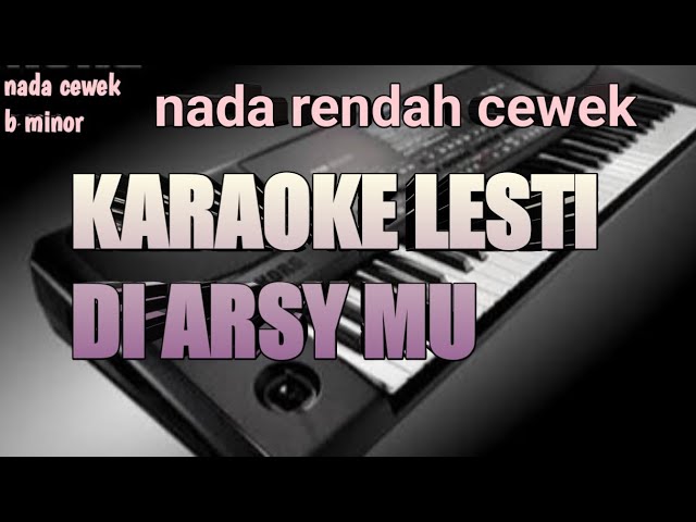 Lesti - Di Arsy-Mu | Karaoke Nada Rendah Cewek ( B Minor ) class=