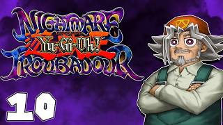 Yu-Gi-Oh! Nightmare Troubadour HD Part 10: Grandpas Forbidden Body