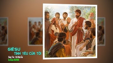 GIÊSU TÌNH YÊU CỦA TÔI