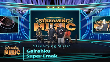 Streaming Music - Gairahku - Super Emak & Yudi WKB