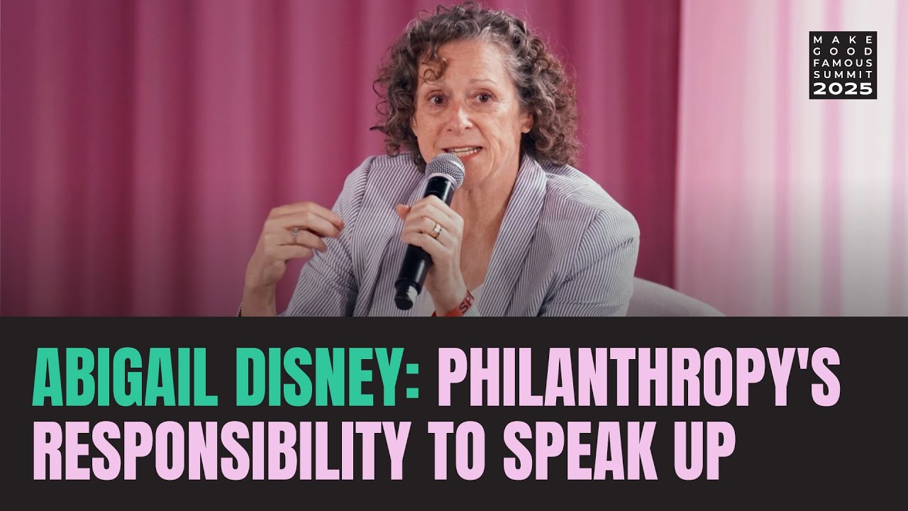Abigail Disney: Philanthropy's Responsibility to Speak Up