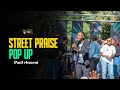 Paul Clement - Street Praise Pop Up  LIVE IN KENYA