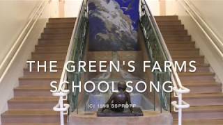 The Green's Farms School Song