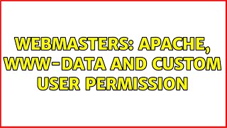 Webmasters: Apache, www-data and custom user permission