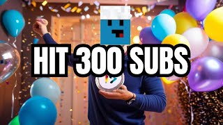 Thank you all for 300 SUBS. Video this weekend.