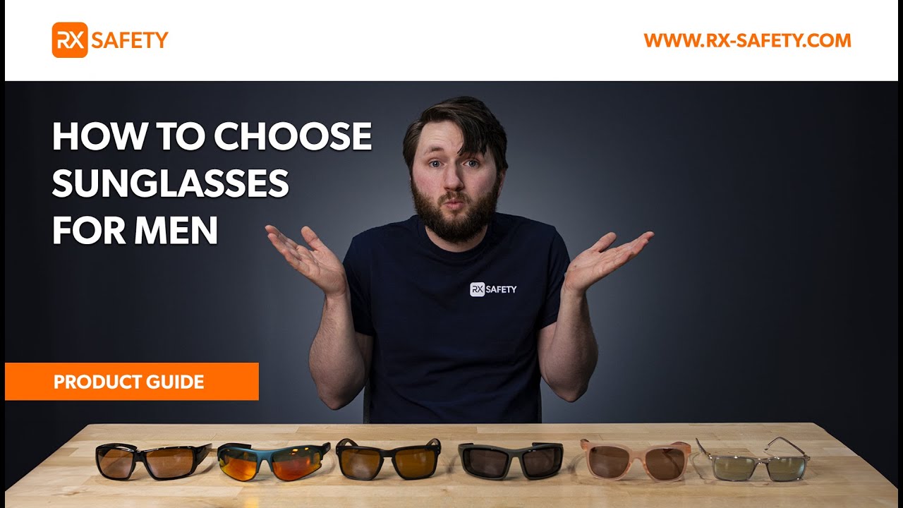 Complete Guide to Choosing Sunglasses for Men