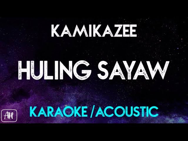 Kamikazee - Huling Sayaw (Karaoke/Acoustic Instrumental)