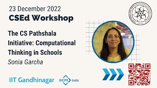 The CSPathshala Initiative: Computational Thinking in Schools The CSPathshala Initiative: Computational Thinking in Schools