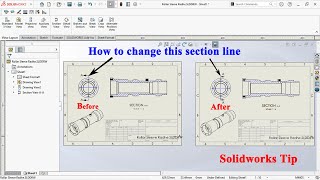 How to change section line in solidworks Drawing | Solidworks tip