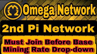 Omega Network Mining app || Om Coin || 2nd Pi Network || Join Before Base Mining Rate Drop-down screenshot 4