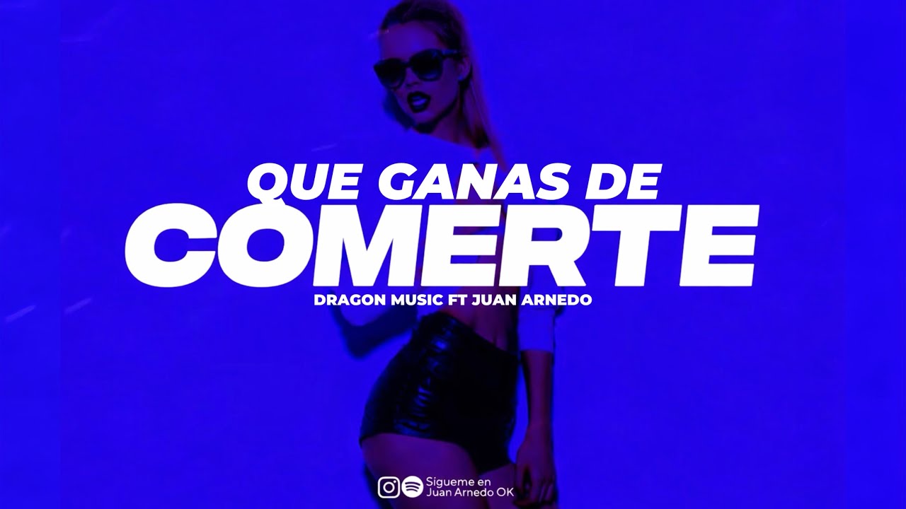 Download QUE GANAS DE COMERTE 😈 (REMIX) - María Becerra, Jere Klein - @DRAGONMUSICOFICIALLL ft Juan Arnedo DJ MP3