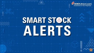 STOCK ALERTS | How To Get SMART STOCK ALERT ICICI Direct