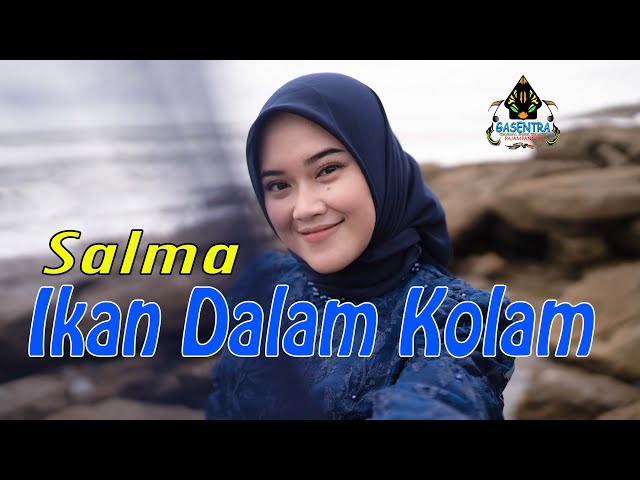 IKAN DALAM KOLAM - SALMA (Official Music Video Dangdut) class=