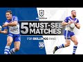 The mustsee games for bulldogs fans in 2022