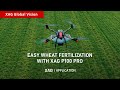 Application  easy wheat fertilization with xag p100 pro