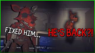 A FNAF Game Where I'm Repairing Foxy, But He Comes Back The Next Night