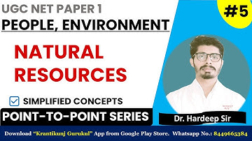 5. Natural Resources | UGC-NET Paper 1 | Dr. Hardeep Sir @KrantikunjGurukul