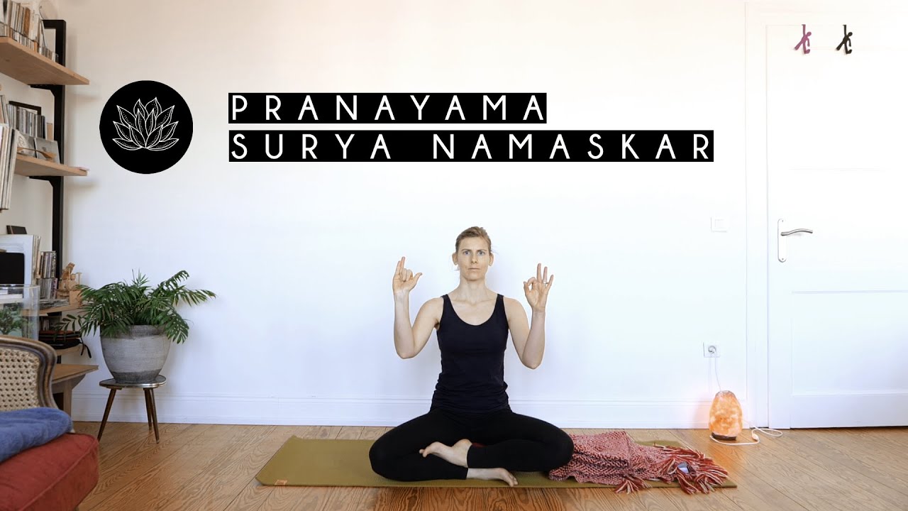 Hatha Yoga - Pranayama  / Surya Namaskar (Sivananda) avec Emilie