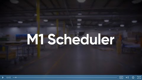 May Group Video   M1 Scheduling