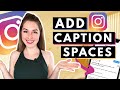 INSTAGRAM CAPTION SPACES: How to EASILY Add Spaces to your Bio & Captions