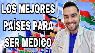 THE BEST COUNTRIES TO BE A DOCTOR | DAVID CAMPOS