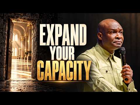 Before You Ask God for More, Increase Your Capacity | Apostle Joshua Selman