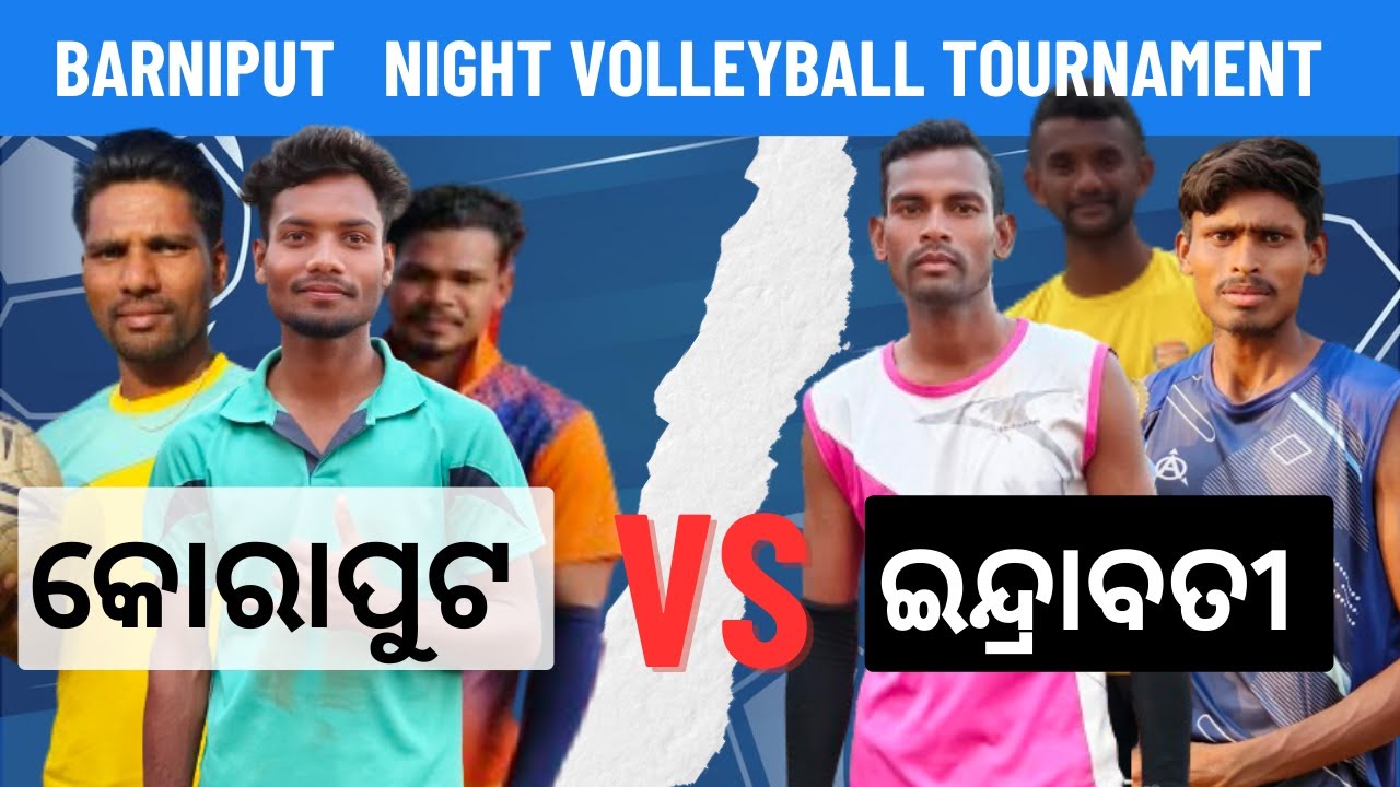 BARNIPUT NIGHT VOLLEYBALL TOURNAMNET | KORAPUT VS INDRAVTI | #dhabavolleyball