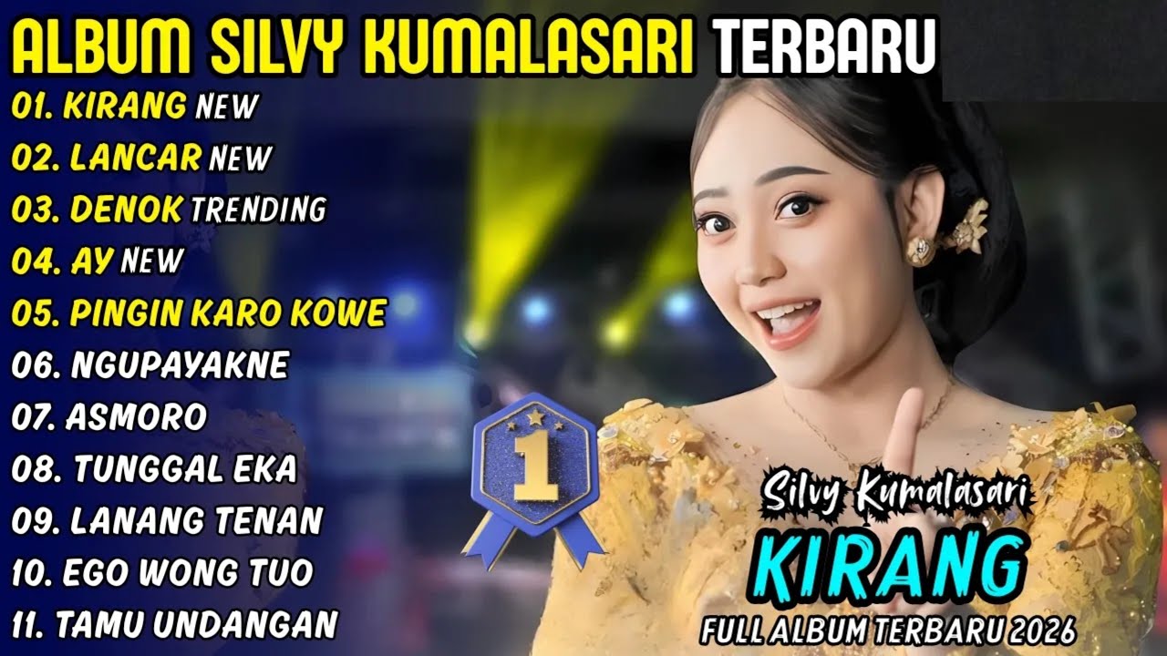 KIRANG - LANCAR - DENOK __ Silvy Kumalasari __ Full Album Terbaru 2026