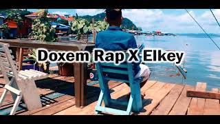 Doxem Rap x Elkey - Terbelakang