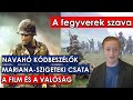 A fegyverek szava | Filmelemzés hadtörténész szemmel