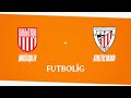 DİKİLİTAŞK FK - ATHLETIC BILBAO | B GRUBU 17. HAFTA