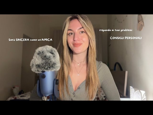 I ANSWER YOUR PERSONAL PROBLEMS 💔 advice (asmr ita)