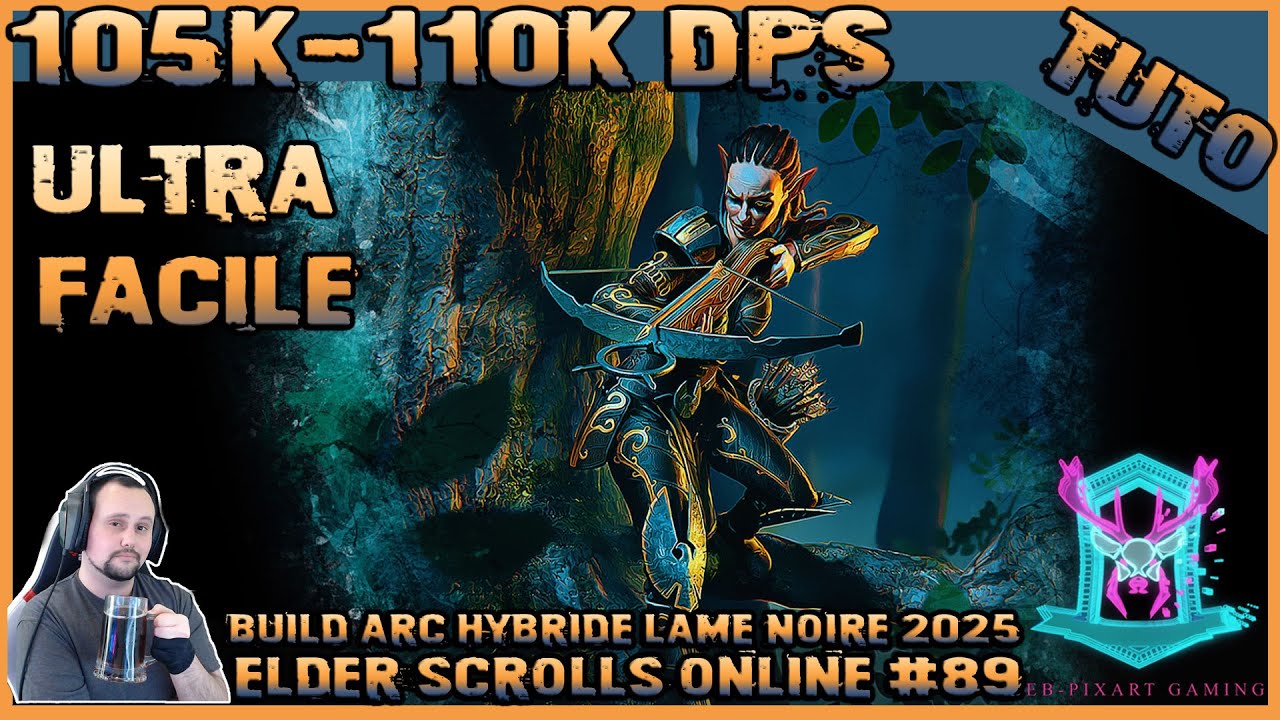 [TUTO FR] Elder Scrolls Online : Best Build Lame Noire 2025 +105K DPS