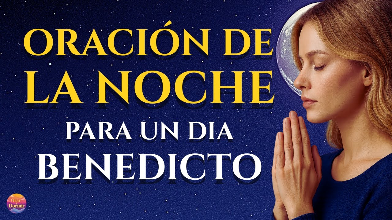 🌙Oración de la Noche para Dormir en Paz y Descansar con Dios - YouTube