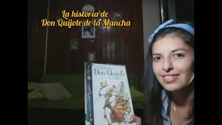 La historia de Don Quijote de la Mancha