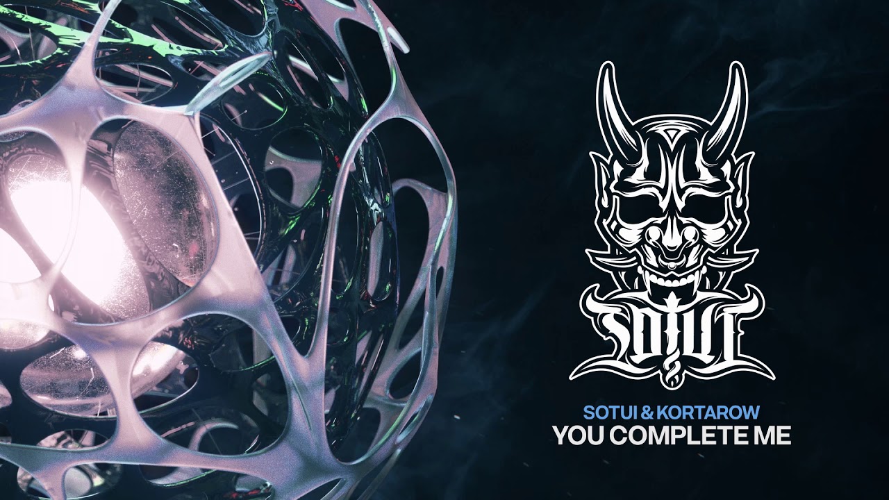 (2017) SOTUI & Kortarow- You Complete Me