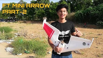 FT MINI ARROW | PART-2 | RC DELTA WING | CLOUD CUTTER