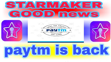 Starmaker good news | starmaker paytm is back | starmaker ne paytm wapas laya | starmaker activities