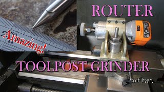 Palm Router Tool Post Grinder pt2