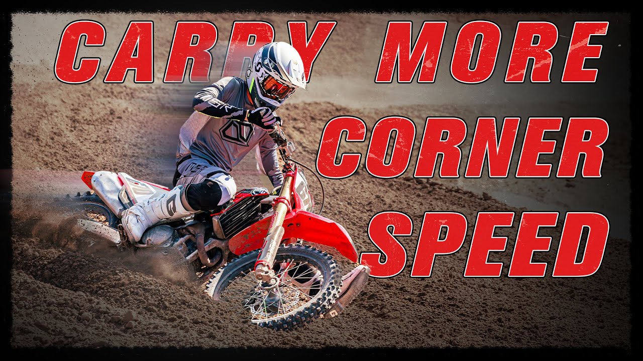 Get Faster Through Corners on Your Dirt Bike